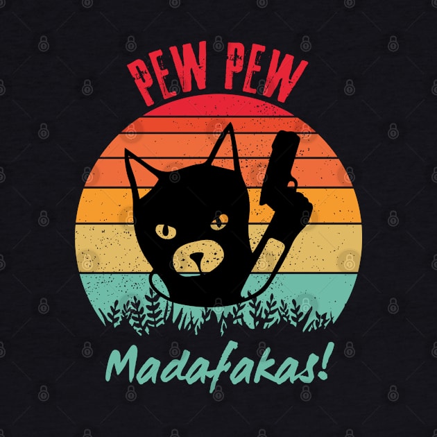 Pew Pew Madafakas by A tone for life